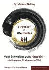 EINSICHT in UNerhörtes