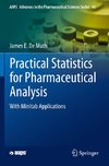 Practical Statistics for Pharmaceutical Analysis