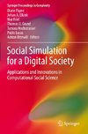 Social Simulation for a Digital Society