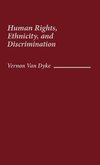 Human Rights, Ethnicity, and Discrimination