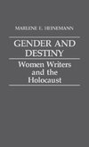 Gender and Destiny