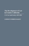 Development of Law in Frontier California