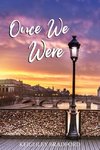 Once We Were