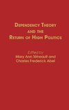 Dependency Theory and the Return of High Politics