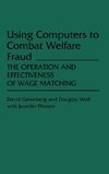 Using Computers to Combat Welfare Fraud