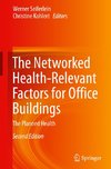 The Networked Health-Relevant Factors for Office Buildings