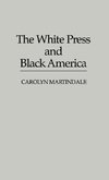 The White Press and Black America