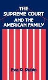 The Supreme Court and the American Family