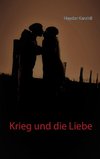 Krieg und die Liebe