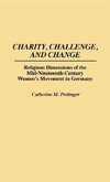 Charity, Challenge, and Change