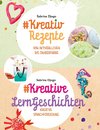 #Kreativ Rezepte & #Kreative LernGeschichten