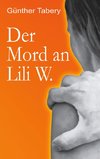 Der Mord an Lili W.