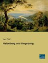 Heidelberg und Umgebung