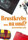 Brustkrebs ... na und?