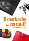 Brustkrebs ... na und?