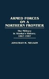 Armed Forces on a Northern Frontier