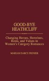 Good-Bye Heathcliff