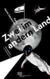 Zwei im andern Land