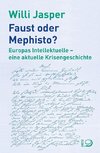 Faust oder Mephisto?