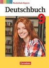 Deutschbuch - Sprach- und Lesebuch - 9. Jahrgangsstufe.Realschule Bayern 2017 - Schülerbuch