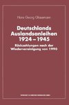 Deutschlands Auslandsanleihen 1924-1945