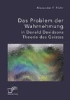 Das Problem der Wahrnehmung in Donald Davidsons Theorie des Geistes