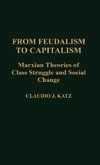 From Feudalism to Capitalism