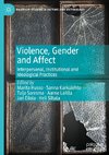 Violence, Gender and Affect