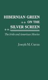 Hibernian Green on the Silver Screen