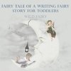 Fairy Tale Of A Writing Fairy