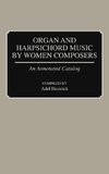 Organ and Harpsichord Music by Women Composers