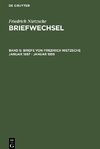 Briefwechsel, Band 5, Briefe von Friedrich Nietzsche Januar 1887 - Januar 1889