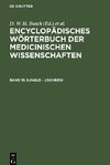 Encyclopädisches Wörterbuch der medicinischen Wissenschaften, Band 18, Ilingus - Jochbein