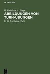 Abbildungen von Turn-Übungen