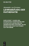 Lehrgebäude der Mathematik, Supplement 1, Sammlung systematisch geordneter und synthetisch aufgelöseter geometrischer Aufgaben, bloß betreffend Constructionen auf der Ebene