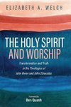 The Holy Spirit and Worship