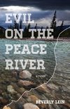 Evil on the Peace River