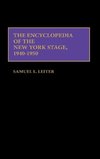 The Encyclopedia of the New York Stage, 1940-1950