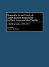 Security, Arms Control, and Conflict Reduction in East Asia and the Pacific