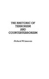 The Rhetoric of Terrorism and Counterterrorism