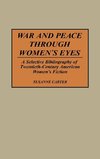 War and Peace Through Women's Eyes