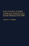 East Central Europe After the Warsaw Pact