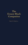 The Ernest Bloch Companion