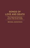 Songs of Love and Death