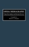 Opera Mediagraphy