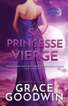 Sa Princesse Vierge