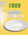 Food and Exercise Journal for Healthy Living - Food Journal for Weight Lose and Health - 90 Day Meal and Activity Tracker - Activity Journal with Daily Food Guide