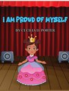 I AM PROUD OF MYSELF!