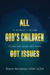 All God's Children Got Issues