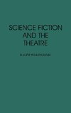 Science Fiction and the Theatre